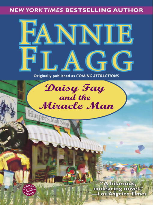 Title details for Daisy Fay and the Miracle Man by Fannie Flagg - Wait list